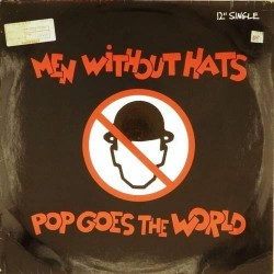 Пластинка Men Without Hats Pop goes the world